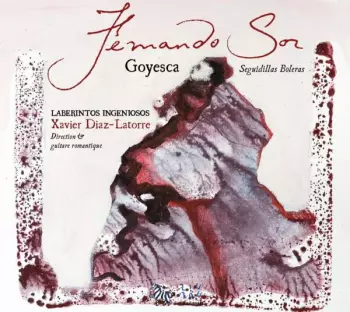 Fernando Sor: Goyesca. Seguidillas Boleras