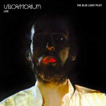 CD Laboratorium: The Blue Light Pilot - Live