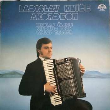 LP Ladislav Kníže: Akordeon