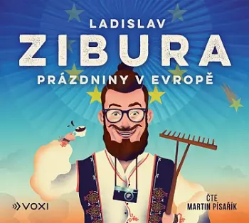Ladislav Zibura: Prázdniny V Evropě