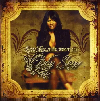 Extra Raw... The Best Of Lady Saw