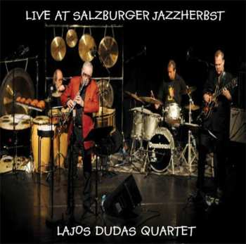 Album Lajos Dudas Quartet: Live At Salzburger Jazzherbst