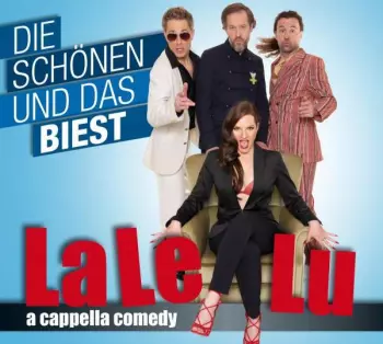LaLeLu: Die Schönen Und Das Biest
