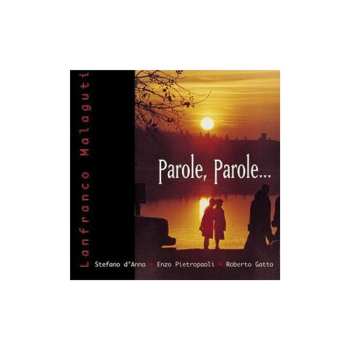 Album Lanfranco Malaguti: Parole, Parole...