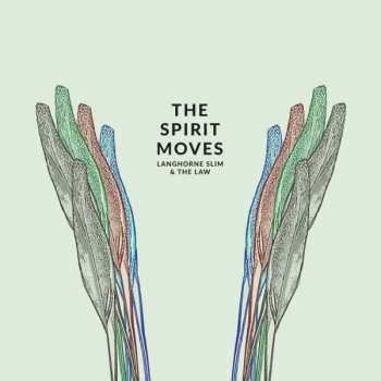 LP Langhorne Slim & The Law: The Spirit Moves