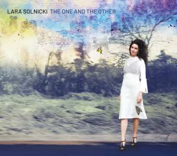 Album Lara Solnicki: The One And The Other