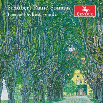 5CD Larissa Dedova: Schubert: Piano Sonatas