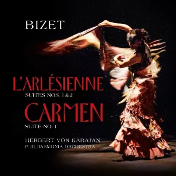L'Arlésienne Suites 1 & 2 / Carmen Suite
