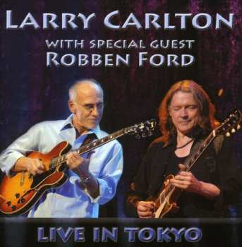 CD Robben Ford: Live In Tokyo