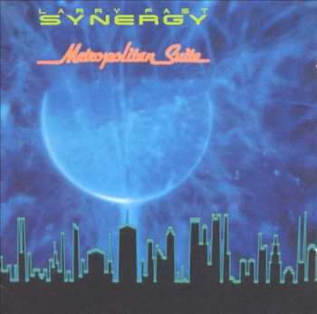 CD Larry Fast: Metropolitan Suite