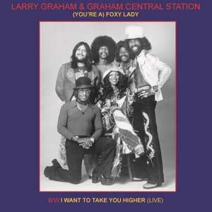 SP Graham Central Station: (You're A) Foxy Lady LTD