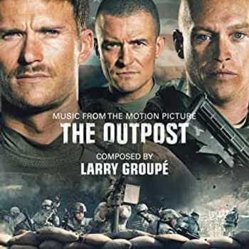Album Larry Groupé: The Outpost (Music From The Motion Picture)
