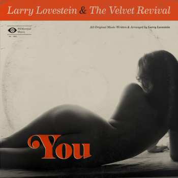 Album Larry Lovestein & The Velvet Revival: You
