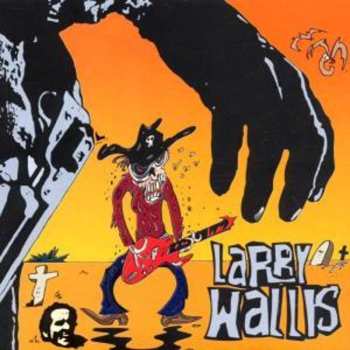 Album Larry Wallis: Death In The Guitarfternoon