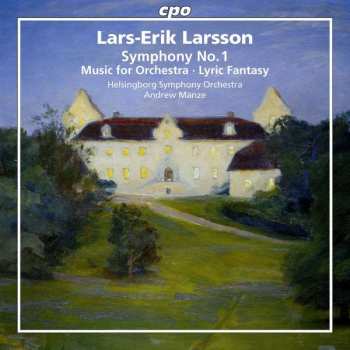 SACD Andrew Manze: Orchestral Works Vol. 1: Symphony No. 1; Music For Orchestra; Lyric Fantasy