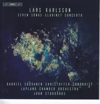 Seven Songs • Clarinet Concerto