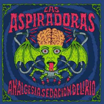Album Las Aspiradoras: Analgesia Sedación Delirio