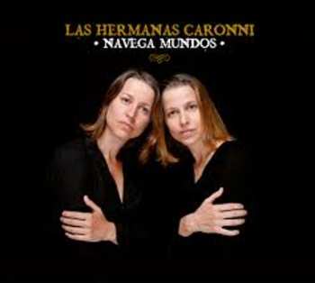 Album Las Hermanas Caronni: Navega Mundos