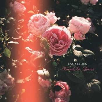 LP Las Kellies: Friends & Lovers