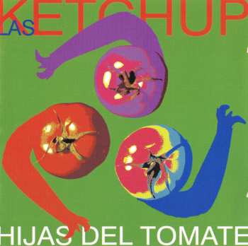 CD Las Ketchup: Hijas Del Tomate
