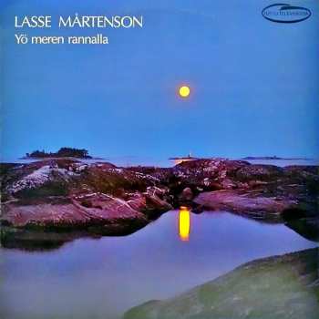 LP Lasse Mårtenson: Yö Meren Rannalla