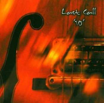Album Last Call: '10'
