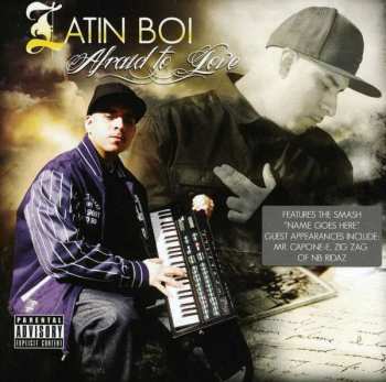Album Latin Boi: Afraid To Love