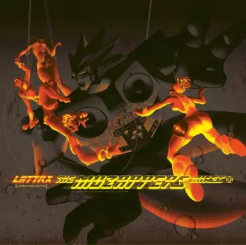 Latyrx: The Muzapper's Mixes