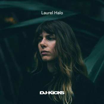 CD Laurel Halo: DJ-Kicks