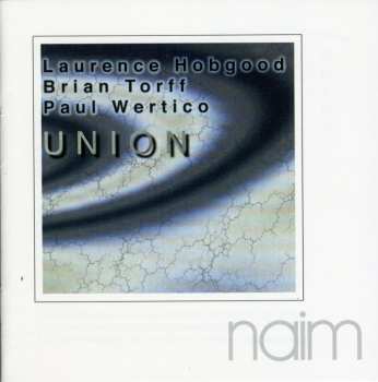 CD Paul Wertico: Union