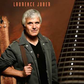 Album Laurence Juber: Fingerboard Road