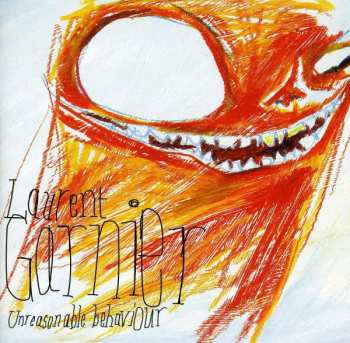 Album Laurent Garnier: Unreasonable Behaviour