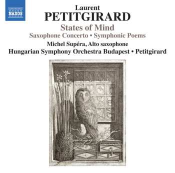 CD Laurent Petitgirard: States Of Mind
