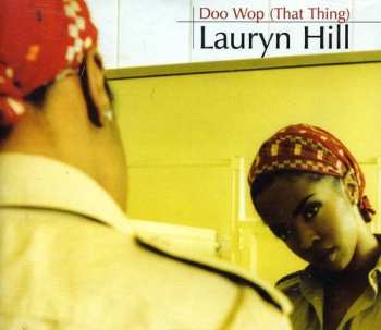 CD Lauryn Hill: Doo Wop (That Thing)