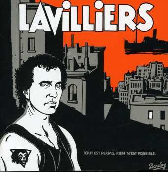 Album Bernard Lavilliers: Tout Est Permis, Rien N'est Possible