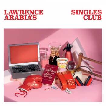 LP Lawrence Arabia: Singles Club