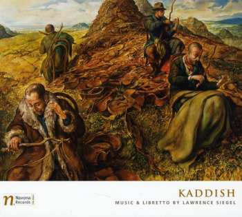 Album Lawrence Siegel: Kaddish