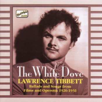 CD Lawrence Tibbett: The White Dove