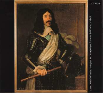 CD Jordi Savall: L'Orchestre De Louis XIII (1601-1643) (Recueil De Plusieurs Airs Par Philidor L'Aisné)