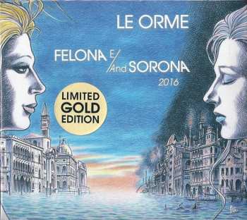 Album Le Orme: Felona E/And Sorona 2016