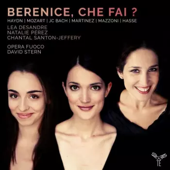 Berenice, Che Fai ?