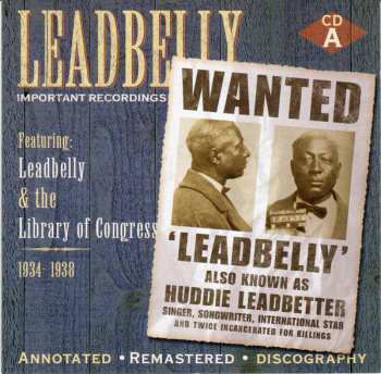 4CD/Box Set Leadbelly: Important Recordings 1934 - 1949