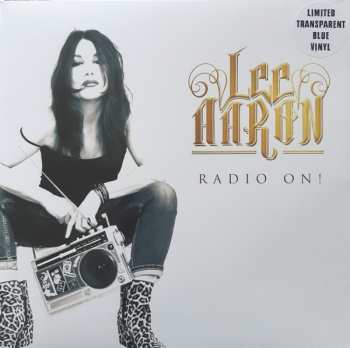 LP Lee Aaron: Radio On! LTD | CLR