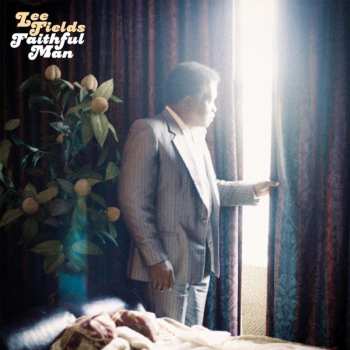 LP Lee Fields: Faithful Man LTD | CLR