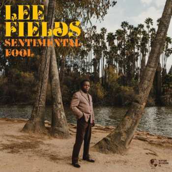CD Lee Fields: Sentimental Fool