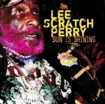 CD Lee Perry: Sun Is Shining
