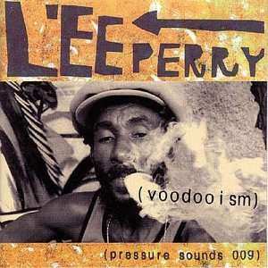 LP Lee Perry: Voodooism