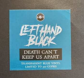 LP Left Hand Black: Death Can't Keep Us Apart CLR | LTD
