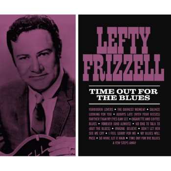 CD Lefty Frizzell: Time Out For The Blues