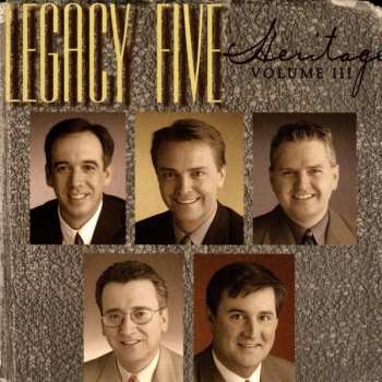 CD Legacy Five: Heritage Volume III